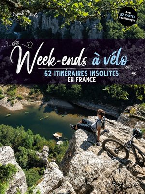 cover image of Week-ends à vélo--52 itinéraires insolites en France